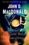The Girl, the Gold Watch & Everything - John D. Macdonald - 9780812985290
