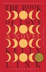 The Book of Love - Kelly Link - 9780812986501