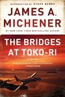 The Bridges at Toko-Ri - James A. Michener - 9780812986730