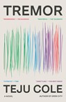 Tremor - Teju Cole - 9780812987010