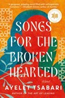 Songs for the Brokenhearted - Ayelet Tsabari - 9780812989038