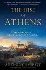 The Rise of Athens - Anthony Everitt - 9780812994599