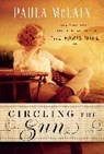 Circling the Sun - MCLAIN,  Paula - 9780812999327