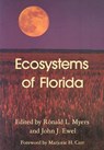 Ecosystems of Florida - Ronald L. Myers ; John J. Ewel - 9780813010229