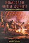 Indians of the Greater Southeast - MCEWAN,  Bonnie G. - 9780813020860