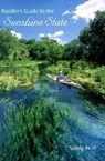 Paddler's Guide to the Sunshine State - HUFF,  Sandy - 9780813022826