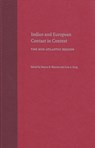 Indian And European Contact In Context - BLANTON,  Dennis B. - 9780813027807