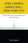 Afro-Central Americans in New York City - Sarah England - 9780813029887