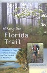 Hiking the Florida Trail - Johnny Molloy - 9780813031958