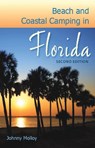 Beach and Coastal Camping in Florida - Johnny Molloy - 9780813032238