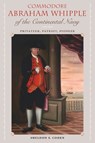Commodore Abraham Whipple of the Continental Navy - COHEN,  Sheldon S. - 9780813034331