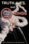 Truth, Lies and O-Rings - Allan J. McDonald ; James R. Hansen - 9780813041933