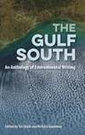 The Gulf South - Tori Bush ; Richard Goodman - 9780813066790