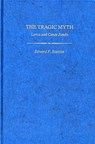 The Tragic Myth - Edward F. Stanton - 9780813113784