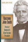 Raccoon John Smith - John Sparks - 9780813123707