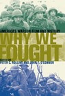 Why We Fought - Peter C. Rollins ; John E. O'Connor - 9780813138749