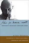 This is Home Now - Arwen Donahue ; Rebecca Gayle Howell - 9780813139098