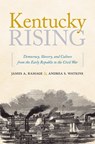 Kentucky Rising - James A. Ramage ; Andrea S. Watkins - 9780813140544