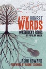 A Few Honest Words - Jason Howard - 9780813140599
