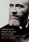 America's First Black Socialist - Nikki M. Taylor - 9780813140773