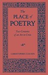 The Place of Poetry - Christopher Clausen - 9780813151700