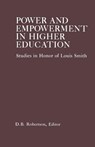 Power and Empowerment in Higher Education - D. B. Robertson - 9780813154367