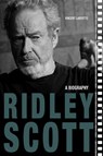 Ridley Scott - Vincent LoBrutto - 9780813177113