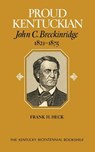 Proud Kentuckian - Frank H. Heck - 9780813193274