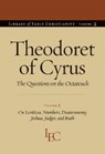 Theodoret of Cyrus v. 2; On Leviticus, Numbers, Deuteronomy, Joshua, Judges, and Ruth - Theodoret of Cyrus - 9780813215013