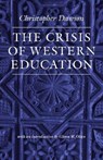 The Crisis of Western Education - Christopher Dawson - 9780813216836