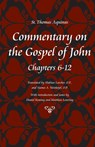 Commentary on the Gospel of John Bks. 6-12 - Thomas Aquinas - 9780813217338