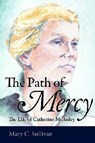 The Path of Mercy - Mary C. Sullivan - 9780813218731