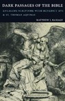 Dark Passages of the Bible - Matthew J. Ramage - 9780813221564