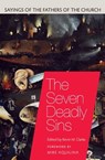 The Seven Deadly Sins - Kevin M. Clarke - 9780813230221