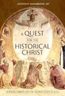 A Quest for the Historical Christ - Anthony OP Giambrone - 9780813234878