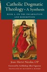 Catholic Dogmatic Theology: A Synthesis - Jean-Herve Nicolas ; Matthew K. Minerd - 9780813236001
