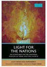 Light for the Nations: The Scriptures on the Universal Mission of Israel and the Church - Luis Sanchez-Navarro - 9780813238401