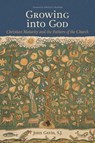 Growing into God - John Gavin - 9780813239545