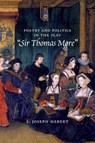 Poetry and Politics in the Play Sir Thomas More - L. Joseph Hebert - 9780813240176