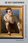 Be not Conformed - Luke Burgis - 9780813240374