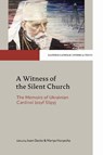 A Witness of the Silent Church - Josyf Slipyj - 9780813240411