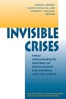 Invisible Crises - George Gerbner ; Hamid Mowlana ; Herbert Schiller - 9780813320724
