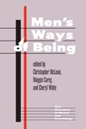 Men's Ways Of Being - Christopher Mclean ; Maggie Carey ; Cheryl White - 9780813326535