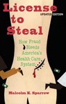 License To Steal - Malcolm K Sparrow - 9780813368108