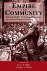 Empire And Community - DAVID P. (INDIANA UNIVERSITY,  Bloomington, USA) Fidler ; Jennifer M. Welsh - 9780813368290