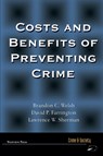 Costs and Benefits of Preventing Crime - Brandon Welsh ; David Farrington ; Lawrence Sherman - 9780813397801