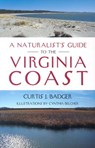 A Naturalist's Guide to the Virginia Coast - Curtis J. Badger - 9780813922812