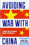 Avoiding War with China - Amitai Etzioni - 9780813941790