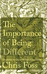 The Importance of Being Different - Chris Foss - 9780813953007