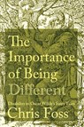 The Importance of Being Different - Chris Foss - 9780813953014